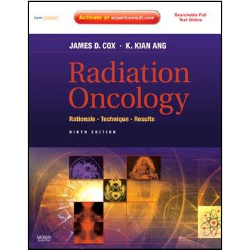 Radiation Oncology, 9th Edition - Rationale, Technique, Results