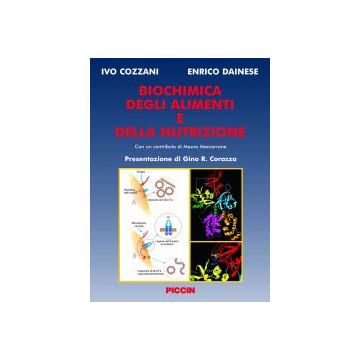 Biochimica degli alimenti e della nutrizione . [Cozzani - Piccin Editore]