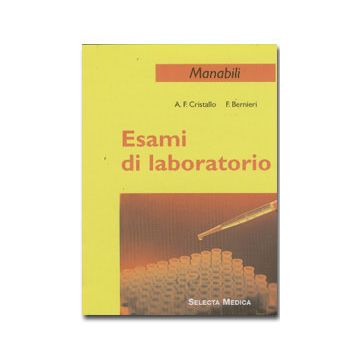 Esami di laboratorio - Manabili [Cristallo - Selecta Medica]