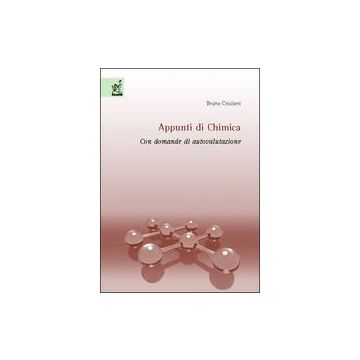 Appunti di Chimica. Con domande di autovalutazione
