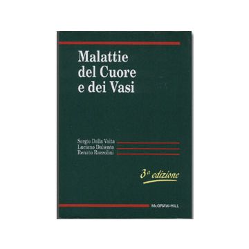 Malattie del Cuore e dei vasi 3/ed.  [Dalla Volta - McGraw-Hill]