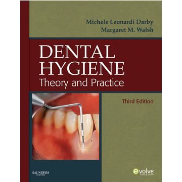 Dental Hygiene, 3rd Edition - Theory and Practice