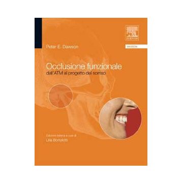 Occlusione Funzionale. Dalla ATM al progetto del sorriso