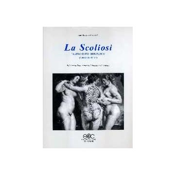 LA SCOLIOSI. Trattamento Ortopedico Conservativo