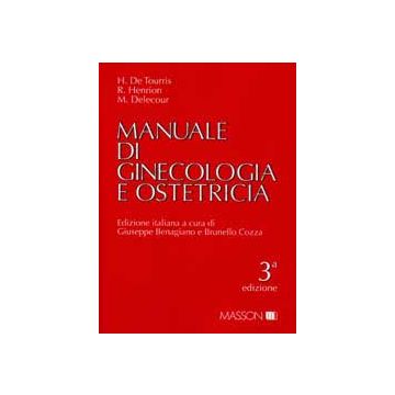 Manuale di ginecologia e ostetricia 3/ed.