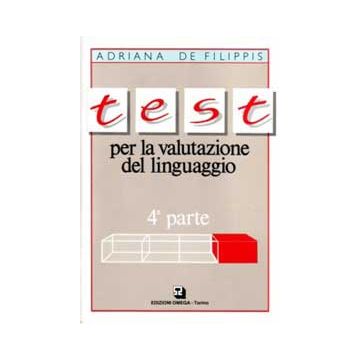 Test per la valutazione del linguaggio 4°parte  
