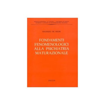 Fondamenti Fenomenologici della Psichiatria Maturazionale