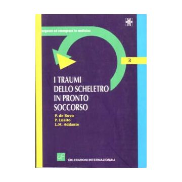 I Traumi dello Scheletro in Pronto Soccorso