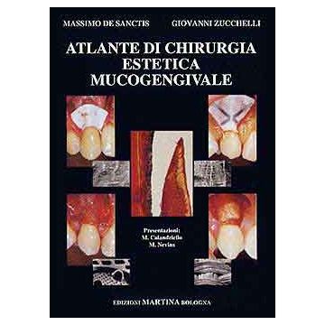 Atlante di chirurgia estetica mucogengivale 2/ed.