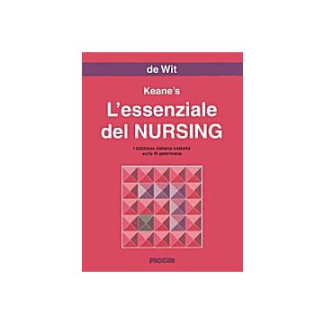 Keane's L'essenziale del Nursing + Guida allo studio 3/ed.