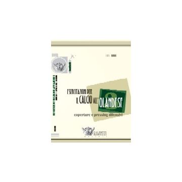 Esercitazioni per il calcio all'olandese 3 - Dvd. Parte III
