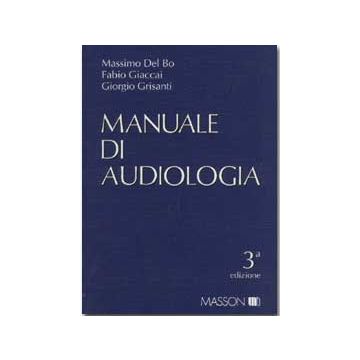 Manuale di audiologia 3/ed.