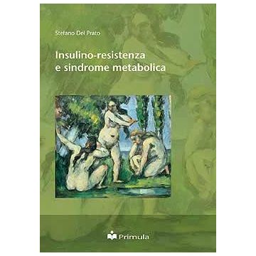 Insulino-resistenza e sindrome metabolica