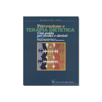 Prevenzione e terapia dietetica - Una guida per medici e dietisti