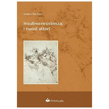 Insulino-resistenza: i nuovi attori