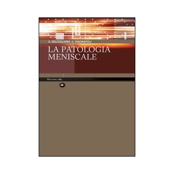 La Patologia meniscale