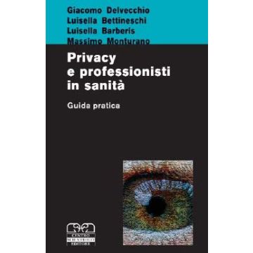 Privacy e Professionisti in Sanità - Guida pratica  