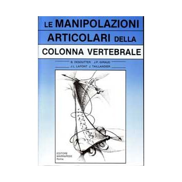 Le manipolazioni articolari della colonna vertebrale