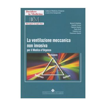 La ventilazione meccanica non invasiva  [Di Battista; Ferrari - CG Edizioni Medico Scientifiche]