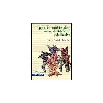 L'approccio multimodale nella riabilitazione psichiatrica