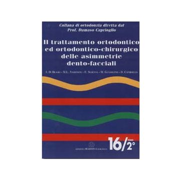 Il trattamento ortodontico ed ortodontico-chirurgico delle asimmetrie dento-facciali Voll.1/2 (Brossura)