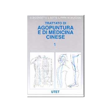 Trattato di Agopuntura e Medicina Cinese  Voll.1/2