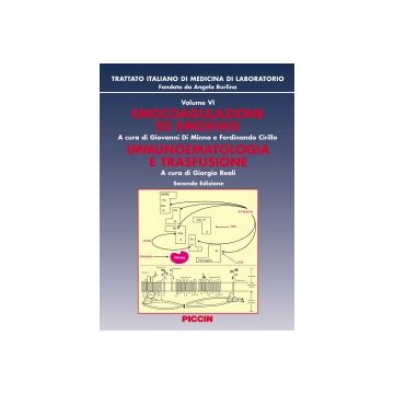 Emocoagulazione ed Emostasi - Immunoematologia e Trasfusione  [Di Minno; Burlina Angelo - Piccin Editore]