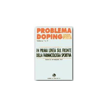 Problema doping. In prima linea sul fronte della farmacologia sportiva
