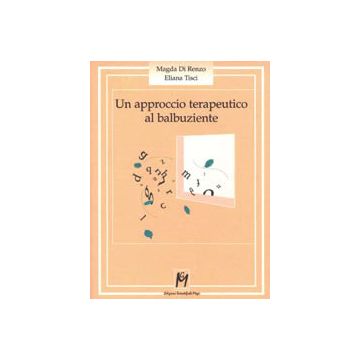 UN APPROCCIO TERAPEUTICO AL BALBUZIENTE