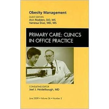 Obesity Management, An Issue of Primary Care Clinics in Office Practice Volume 36-2