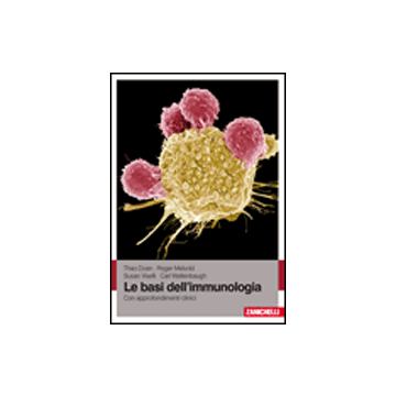 le-basi-dell-immunologia-con-approfondimenti-clinici Doan Thao; Melvold; Viselli Susan; Waltenbaugh Carl zanichelli
