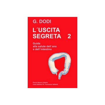 L'uscita segreta 2 - Guida alla salute dell'ano e dell'intestino