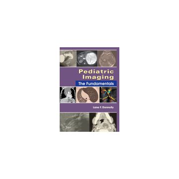 Pediatric Imaging -The Fundamentals