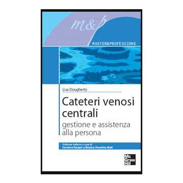 Cateteri venosi centrali  [Dougherty - McGraw-Hill]