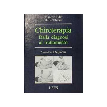 Chiroterapia. Dalla diagnosi al trattamento