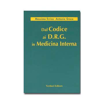 Dal CODICE ai D.R.G. in MEDICINA INTERNA