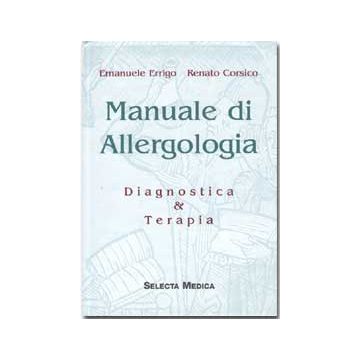 Manuale di allergologia - Diagnostica e terapia
