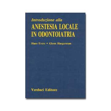 Introduzione all' ANESTESIA LOCALE IN ODONTOIATRIA
