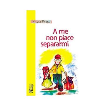 A ME NON PIACE SEPARARMI
