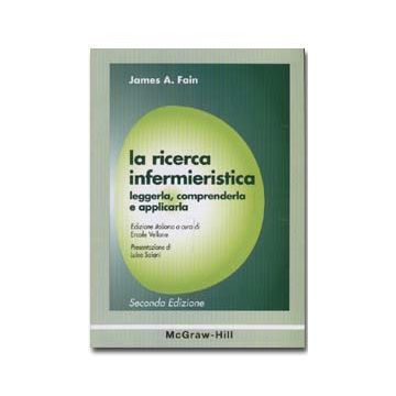 La ricerca infermieristica - Leggerla, comprenderla e applicarla