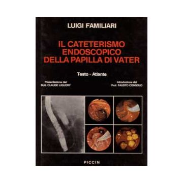 Il cateterismo Endoscopico della papilla di Vater - Testo ATL