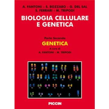 Biologia cellulare e genetica - Parte II: GENETICA