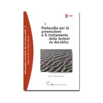 Protocollo per la prevenzione e il trattamento delle lesioni da decubito