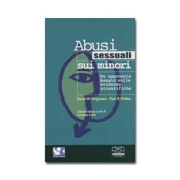 Abusi sessuali sui minori - Un approccio basato sulle evidenze scientifiche