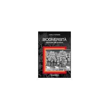 Biodiversità. Dall'analisi alla gestione  (V.E)
