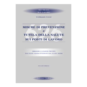 Misure di prevenzione e tutela salute sui posti di lavoro