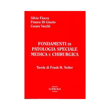 Fondamenti di patologia speciale medica e chirurgica