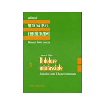 IL DOLORE MIOFASCIALE Clinics of North America 