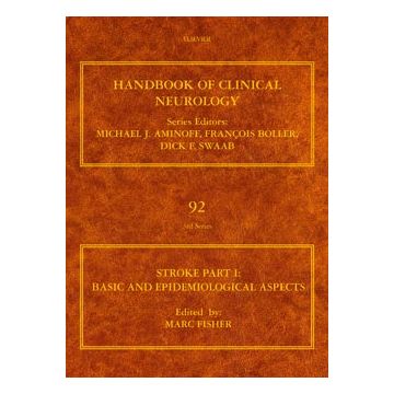 Stroke Part I: Basic and epidemiological aspects Volume 92  - Handbook of Clinical Neurology (Series Editors: Aminoff, Boller and Swaab)