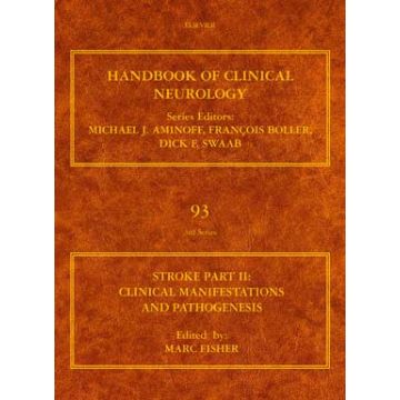 Stroke Part II: Clinical manifestations and pathogenesis Volume 93  - Handbook of Clinical Neurology (Series Editors: Aminoff, Boller and Swaab)